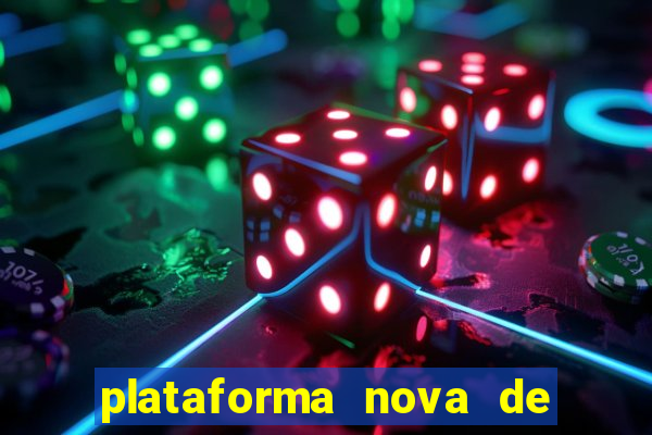 plataforma nova de jogo pagando